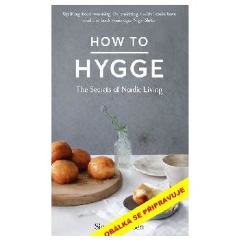 Hygge - Fenomén útulna - Signe Johansen