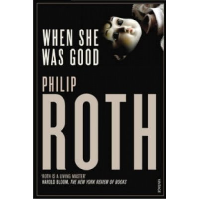 When She Was Good - P. Roth – Hledejceny.cz