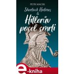 Sherlock Holmes – Hitlerův posel smrti - Petr Macek – Zboží Mobilmania