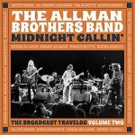 The Allman Brothers Band - Midnight Callin' - The Broadcast Travelog Volume Two CD – Hledejceny.cz