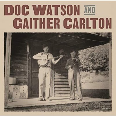 Doc Watson and Gaither Carlton - Doc Watson and Gaither Carlton LP – Zboží Mobilmania