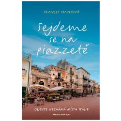 Sejdeme se na piazzetě - Mayesová Frances, Vázaná