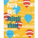 Nejlepší víkend / Dárkové ilustrované vydání, 1. vydání - Patrik Hartl