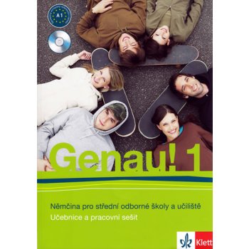 GENAU! 1 NĚMČINA PRO STŘEDNÍ ODBORNÉ ŠKOLY A UČILIŠTĚ - Carla Tkadlečková; Petr Tlustý