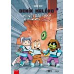 Deník malého Minecrafťáka: komiks 3 - Cube Kid – Hledejceny.cz
