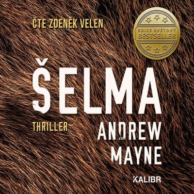 Šelma - Andrew Mayne - čte Zdeněk Velen