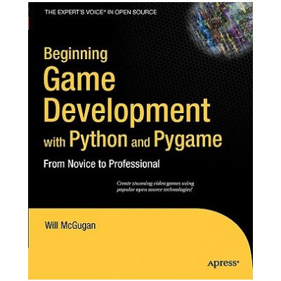 Beginning Game Development with Python and Pygame