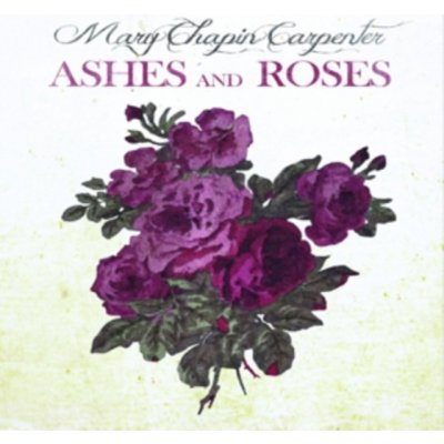 Carpenter Mary Chapin - Ashes & Roses CD