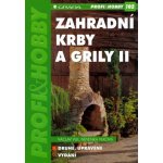 Zahradní krby a grily II. - Václav Vlk, Nevenka Vlková – Zbozi.Blesk.cz