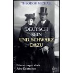 Deutsch sein und schwarz dazu Michael TheodorPaperback