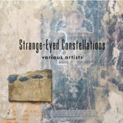 Strange-eyed Constellations 2 - Various CD – Zbozi.Blesk.cz