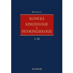 Klinická kineziologie a patokineziologie – Hledejceny.cz