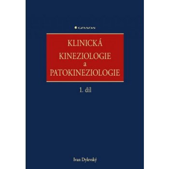 Klinická kineziologie a patokineziologie