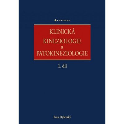 Klinická kineziologie a patokineziologie – Hledejceny.cz