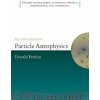 Particle Astrophysics, Second Edition - Perkins D. H.