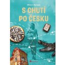 S chutí po Česku - Michaela Bugrisová