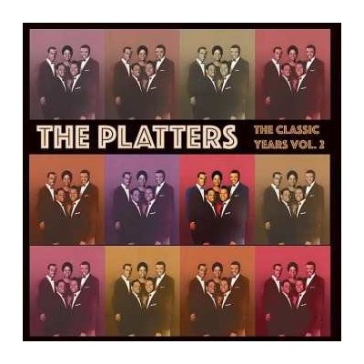 The Platters - The Classic Years Volume 2 CD – Zboží Mobilmania