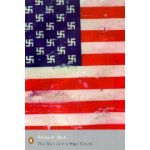 The Man in the High Castle - P. Dick – Hledejceny.cz