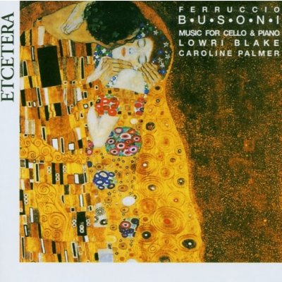 Busoni, F. - Music For Cello & Piano