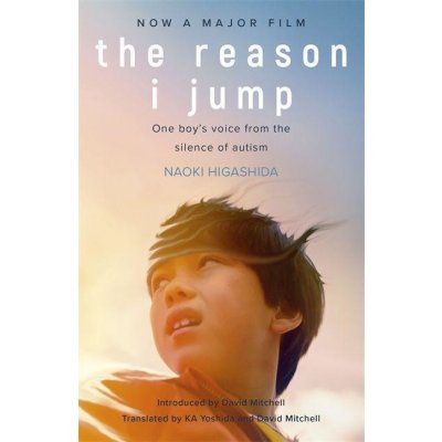 Reason I Jump: one boy's voice from the silence of autism – Hledejceny.cz