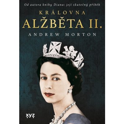 Královna Alžběta II. - Andrew Morton – Zbozi.Blesk.cz