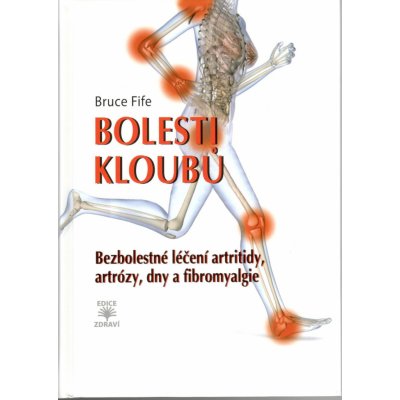 Bolesti kloubů - Bezbolestné léčení artritidy, artrózy, dny a a fibromyalgie – Zbozi.Blesk.cz