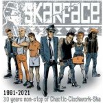 Skarface - 1991-2021 30 Years Non-stop Of Chaotic-Clockwork-Ska CD – Zbozi.Blesk.cz