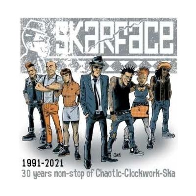 Skarface - 1991-2021 30 Years Non-stop Of Chaotic-Clockwork-Ska CD – Zbozi.Blesk.cz