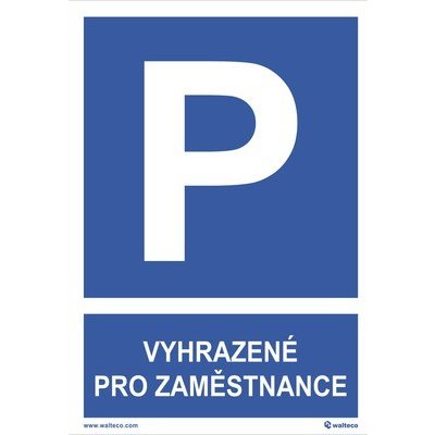 Informač štít Parkování Vyhrazené pro zaměstnance, bezpečnostní tabulky A5 – Zbozi.Blesk.cz