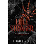 Little Stranger Leigh Rivers – Zboží Mobilmania