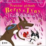 Praštěné příhody Berty a Týny - Lucie Šavlíková – Sleviste.cz
