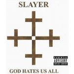 Slayer - God Hates Us All CD – Hledejceny.cz