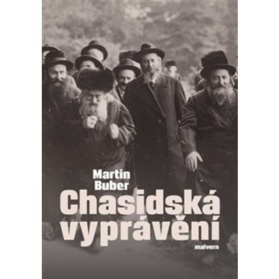 Chasidská vyprávění - Martin Buber – Zbozi.Blesk.cz