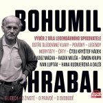 Výběr z díla legendárního spisovatele - Bohumil Hrabal - čte Kryštof Hádek, Ivan Lupták – Hledejceny.cz