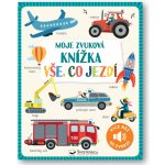 Moje zvuková knížka Vše, co jezdí Svojtka & Co. s. r. o. – Hledejceny.cz
