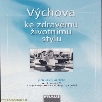 Výchova ke zdravému životnímu stylu PU – Hledejceny.cz