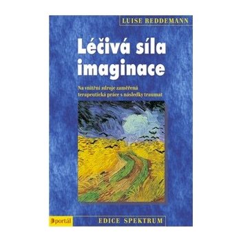 Léčivá síla imaginace, Na vnitřní zdroje zaměřená terapeutická práce s následky traumat