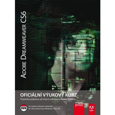 Adobe DreamWeaver CS6. Oficiální výukový kurz - Adobe Creative Team - Computer Press