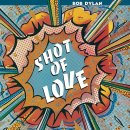 Bob Dylan - SHOT OF LOVE /VINYL 2017 LP