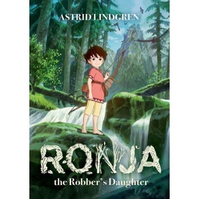 Ronja the Robber's Daughter Illustrated Edition