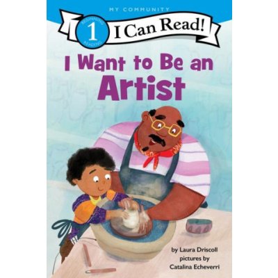 I WANT TO BE AN ARTIST DRISCOLL LAURA – Hledejceny.cz