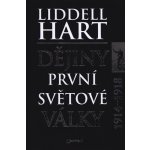 Dějiny první světové války - Liddell Hart – Hledejceny.cz