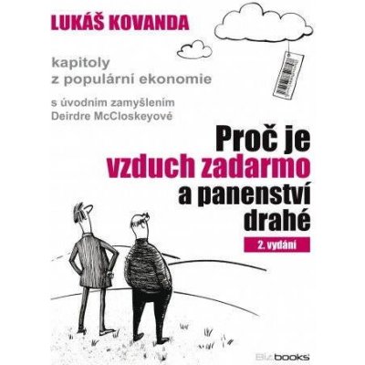 Proč je vzduch zadarmo a panenství drahé – Hledejceny.cz