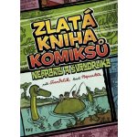 Zlatá kniha komiksů Neprakty a Švandrlíka - Miloslav Švandrlík – Sleviste.cz