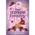 Pod jednou střechou - Eleanor Corvin – Hledejceny.cz