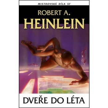 Dveře do léta Robert A. Heinlein