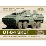 OT-64 SKOT - Burian Michal, Dítě Josef, Dubánek Martin – Zbozi.Blesk.cz
