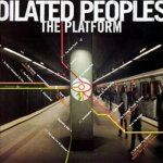 Dilated Peoples - Platform LP – Hledejceny.cz