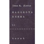 Magorova summa II. - Ivan Martin Jirous – Hledejceny.cz