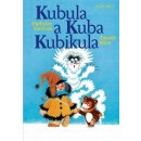 Kubula a Kuba Kubikula Vančura Vladislav